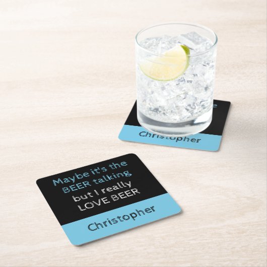私はビールの黒と青の名前が大好き スクエアペーパーコースター (インサイチュ)