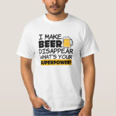私はビールを超大国おもしろいのシャツから消す Tシャツ (正面)