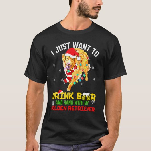 私はビールを飲みたい私のゴールデンレトリバードッグクリスティマ Tシャツ (正面)