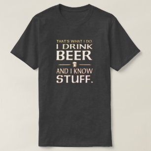 私はビールを飲み、物T-Sを知っている Tシャツ