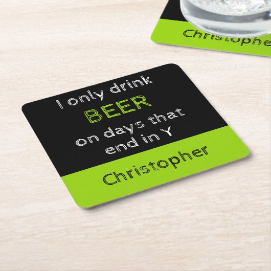 私はビールを飲むだけ緑色と黒の名前 スクエアペーパーコースター (アングル)