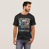 私はビールを飲むのは2人の大事な行事の4分の1の時だけ Tシャツ (正面フル)