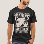 私はビールを飲む魚釣りに行く Tシャツ (正面)