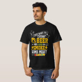 私はビールを飲んで肉を吸いたいだけです Tシャツ (正面フル)