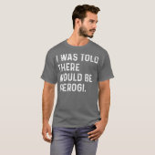 私はピエロギ・ポーランドがあると言われおもしろいた Tシャツ (正面フル)