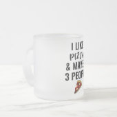 私はピザが好きだし、3人も好きだ フロストグラスマグカップ (正面左)