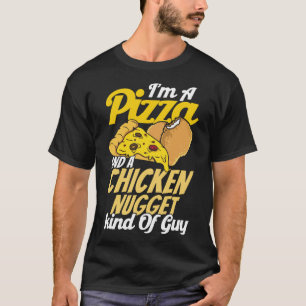 私はピザとチキンナゲットのような男のピザ Tシャツ