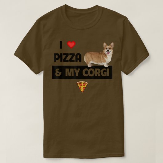 私はピザと私のコーギ犬のオーナーペパローニ食品が大好き Tシャツ (デザイン正面)