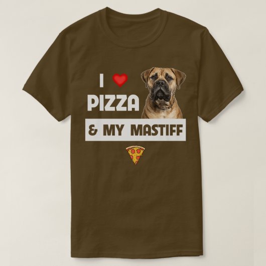 私はピザと私のマスティフの犬のオーナーペペローニの Tシャツ (デザイン正面)