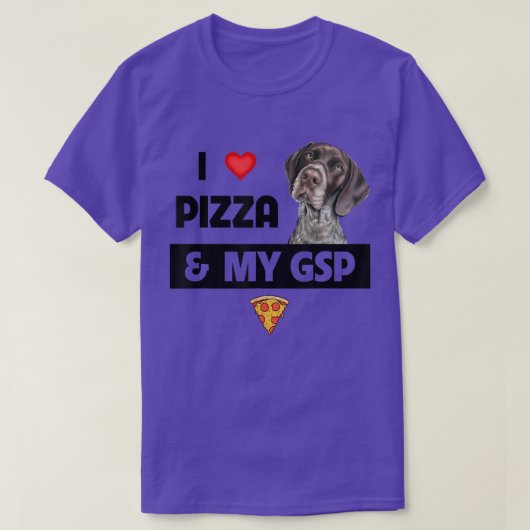 私はピザと私のGSPドイツの短いポインタが大好き Tシャツ (デザイン正面)
