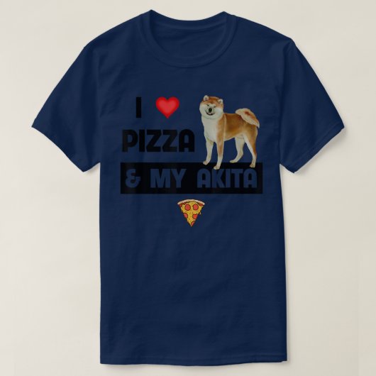 私はピザと秋田犬のオーナーペパローニが大好き Tシャツ (デザイン正面)