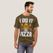 私はピザの重量挙げのボディビルをする Tシャツ (正面フル)