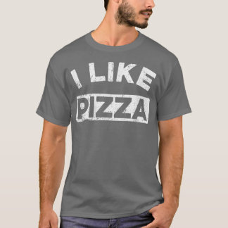 私はピザフニー食べ物ピザ愛好家メッセージ521120好き Tシャツ