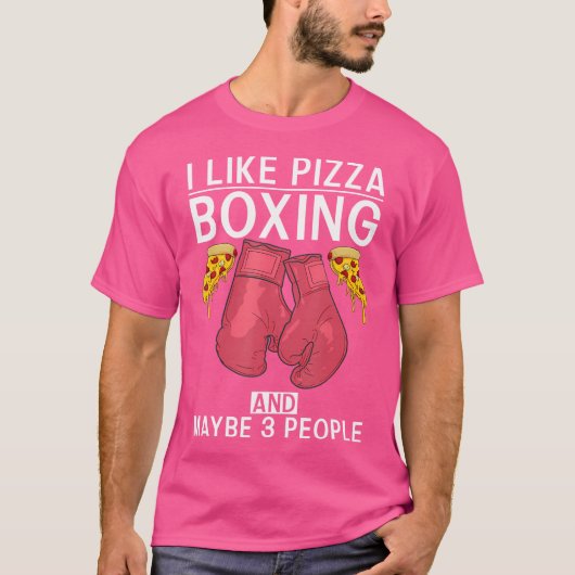 私はピザボクシングが好きで、おそらく3人のスポーツ戦い Tシャツ (正面)