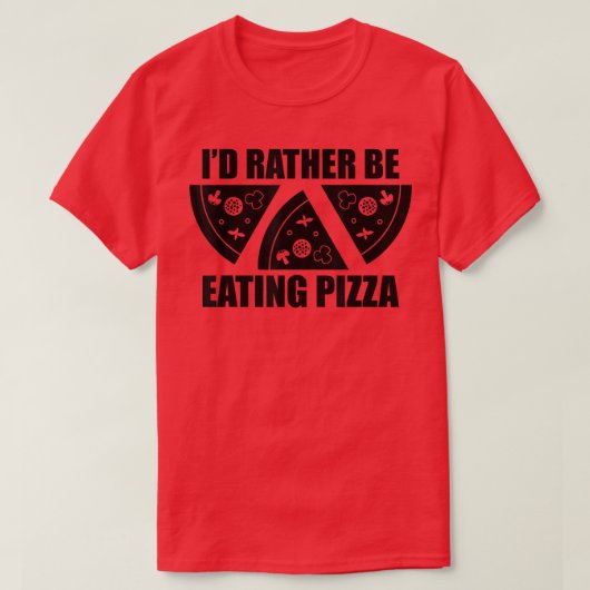 私はピザ食べになりたい Tシャツ (デザイン正面)