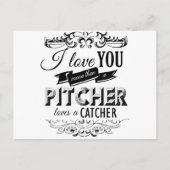 私はピッチャーがキャッチャーを愛するより、あなたを愛している – .p ポストカード (正面)