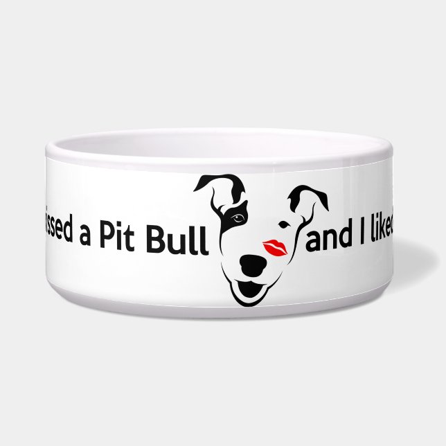 "私はピット・ブル接吻し、好みましたそれを" ボウル (正面)