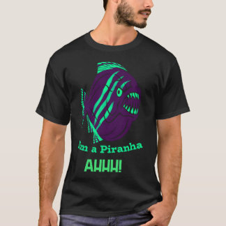 私はピラニアだ ああっ Tシャツ