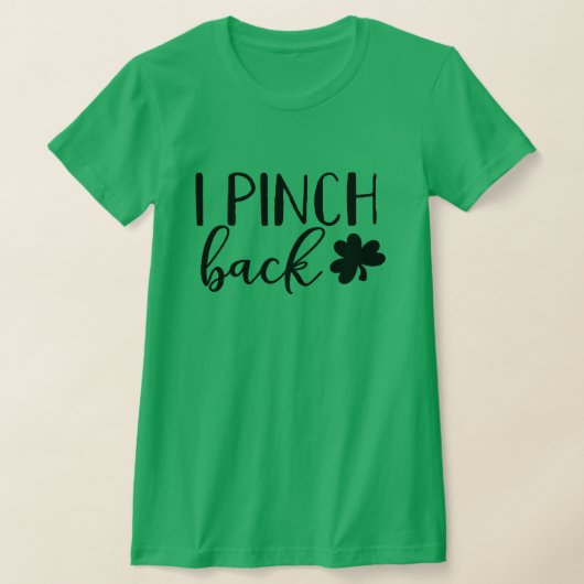私はピンチバックSt patricks day Tシャツ (レイダウン)