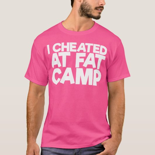 私はファットキャンプでだまされた Tシャツ (正面)