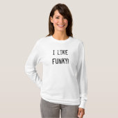 私はファンキーおもしろいおもしろいカッコいい引用文 Tシャツ (正面フル)
