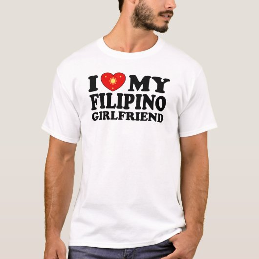 私はフィリピン人のガールフレンドが大好き Tシャツ (正面)