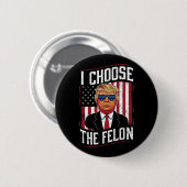 私はフェロンおもしろいトランプ米国選挙を選ぶ 缶バッジ (正面&裏面)
