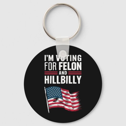私はフェロンとヒルビリー2024プロの投票をしている キーホルダー (正面)