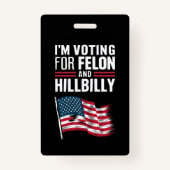 私はフェロンとヒルビリー2024プロの投票をしている バッジ (正面)