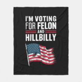 私はフェロンとヒルビリー2024プロの投票をしている フリースブランケット (正面)