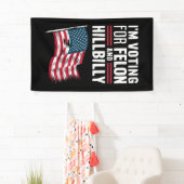 私はフェロンとヒルビリー2024プロの投票をしている 横断幕 (インサイチュ)