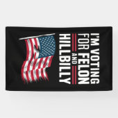 私はフェロンとヒルビリー2024プロの投票をしている 横断幕 (横)