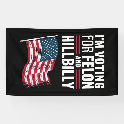 私はフェロンとヒルビリー2024プロの投票をしている 横断幕 (横)