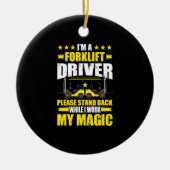 私はフォークリフトの運転手であるバックフォークリフトO セラミックオーナメント (正面)