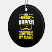 私はフォークリフトの運転手であるバックフォークリフトO セラミックオーナメント (左)