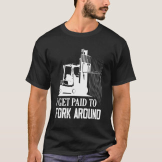 私はフォークリフト運転士ののまわりにフォークに支払われる Tシャツ