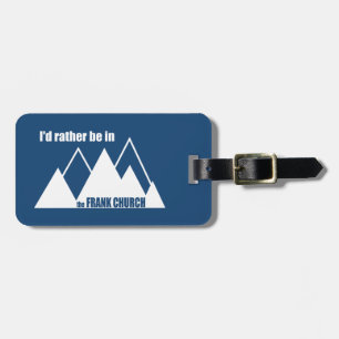 私はフランク教会の山に居たい ラゲッジタグ