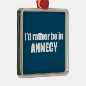 私はフランスに行きたい メタルオーナメント (右)