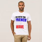 私はフランスので新しい波にあります Tシャツ (正面フル)