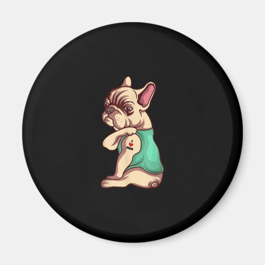 私はフランスの母タトゥー恋人のギフト愛するブルドッグ犬 マグネット (正面)