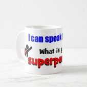 私はフランス語を話してもいいです。 あなたの超出力は何ですか。 コーヒーマグカップ (正面左)
