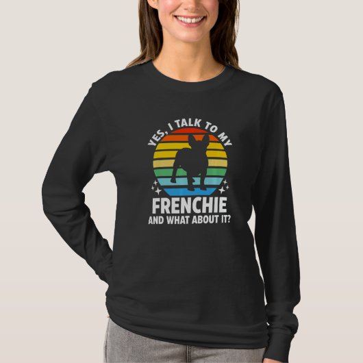私はフランチーと話してるわよ フランス語 Tシャツ (正面)