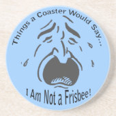 私はフリスビーコースターではない コースター (正面)