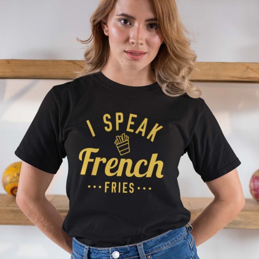 私はフレンチフライが話せる Tシャツ