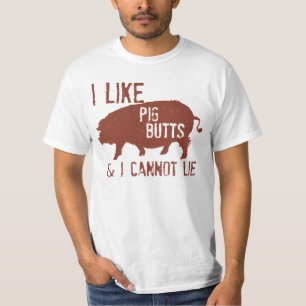 私はブタのお尻を動揺して好みます Tシャツ