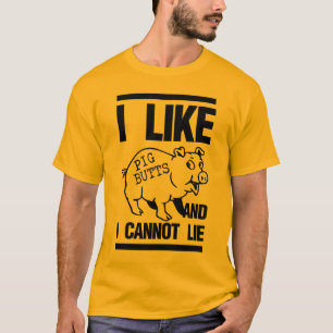 私はブタのお尻を好みます Tシャツ