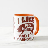 私はブタのお尻を好み、あることができません マグカップ (正面右)