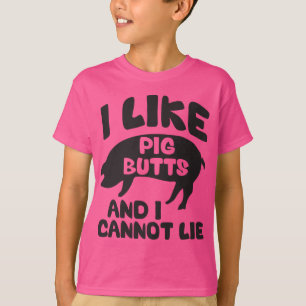 私はブタのお尻を好み、あることができません Tシャツ