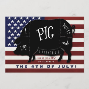 私はブタのお尻を好み、第4 7月BBQのあることができません 招待状