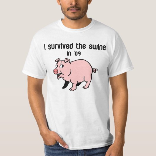 私はブタを生き延びました Tシャツ (正面)